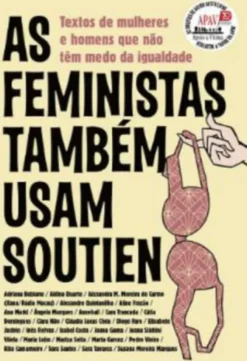 As Feministas Também Usam Soutien