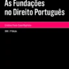 As Fundações no Direito Português - 2ª Edição