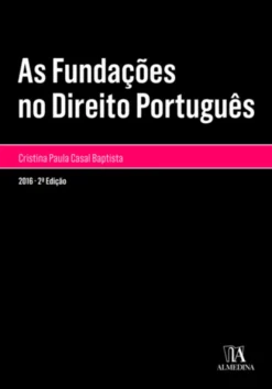 As Fundações no Direito Português - 2ª Edição