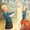 As Gémeas Nº 15 - Uma Aluna Misteriosa em Santa Clara