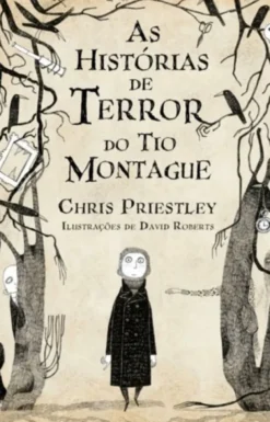 As Histórias de Terror do Tio Montague