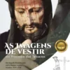 As Imagens de Vestir da Procissão dos Terceiros