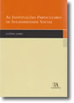 As Instituições Particulares de Solidariedade Social