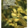 As Invasões Biológicas em Portugal