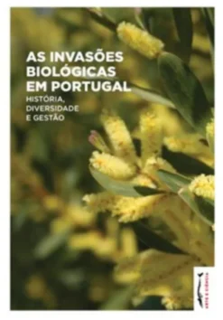 As Invasões Biológicas em Portugal