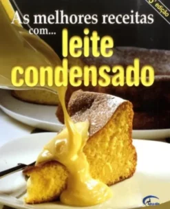 As Melhores Receitas com...Leite Condensado