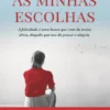As Minhas Escolhas