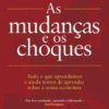 As Mudanças e os Choques