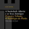A Sociedade Aberta e os Seus Inimigos - Volume I: O Sortilégio de Platão