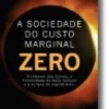 A Sociedade de Custo Marginal Zero