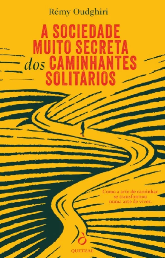A Sociedade muito Secreta dos Caminhantes Solitários