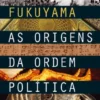 As Origens da Ordem Política
