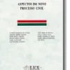 Aspectos do Novo Processo Civil
