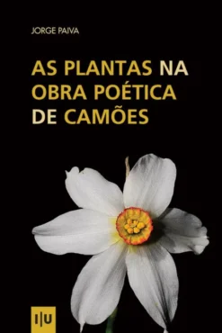 As Plantas na Obra Poética de Camões