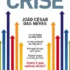 As 10 Questões da Crise