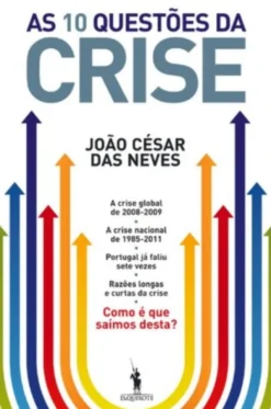 As 10 Questões da Crise