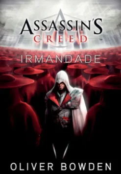 Assassin´s Creed - Irmandade