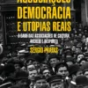 Associações, Democracia e Utopias Reais - O caso das associações de cultura, recreio e desporto