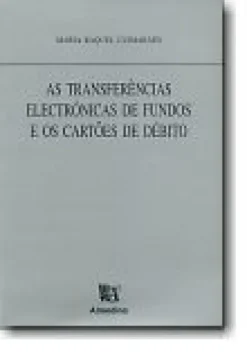 As Transferências Electrónicas de Fundos e os Cartões de Débito