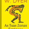 As Tuas Zonas Erróneas