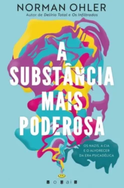 A Substância Mais Poderosa
