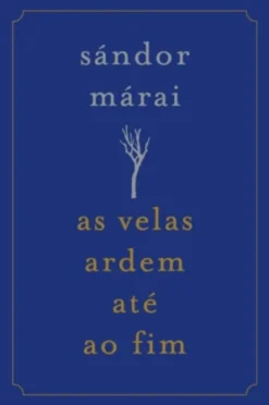 As Velas Ardem Até ao Fim