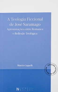 A Teologia Ficcional de José Saramago