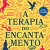 A Terapia do Encantamento