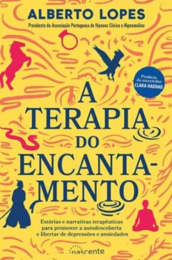 A Terapia do Encantamento