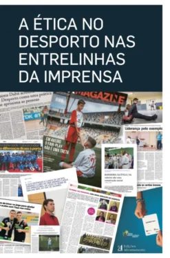 A Ética no Desporto nas Entrelinhas da Imprensa