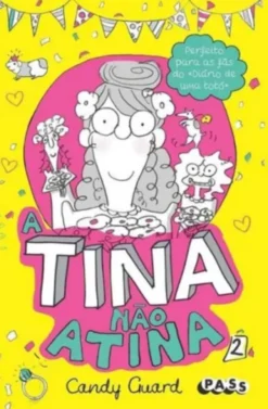 A Tina Não Atina