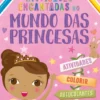Atividades Encantadas no Mundo das Princesas