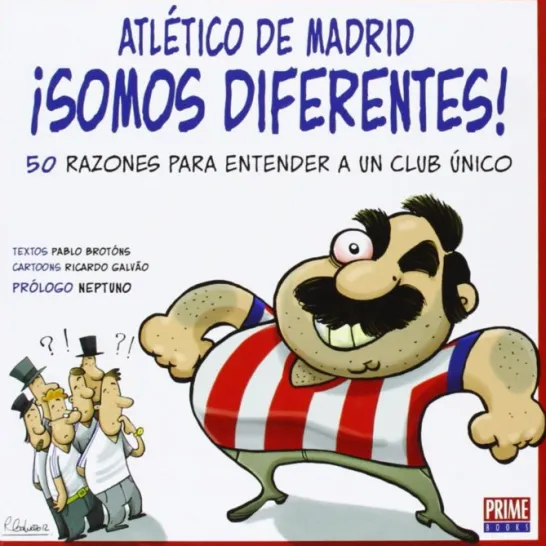 Atletico De Madrid - ¡Somos Diferentes!