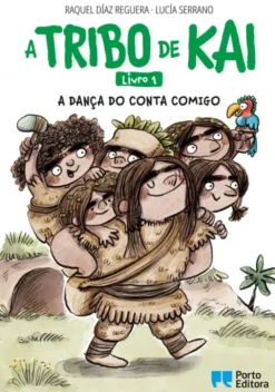 A Tribo de Kai - A Dança do Conta Comigo - Livro 1