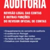 Auditoria - Revisão Legal das Contas e Outras Funções do Revisor Oficial de Contas