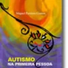 Autismo na Primeira Pessoa