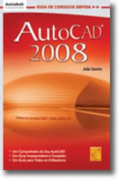AutoCad 2008 - Guia de Consulta Rápida