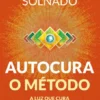 Autocura - O Método