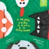 A Velha, o Cão, o Gato e a Galinha