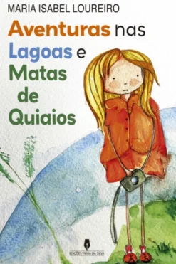 Aventuras nas Lagoas e Matas de Quiaios