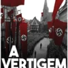 A Vertigem Nazi