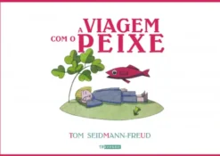A Viagem com o Peixe