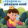 A Viagem do Pássaro Azul