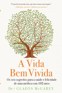 A Vida Bem Vivida