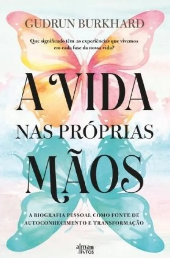 A Vida nas Próprias Mãos