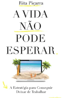 A Vida não pode Esperar