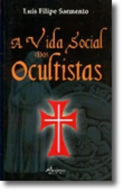 A Vida Social dos Ocultistas