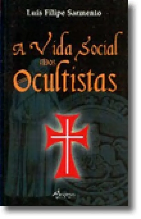 A Vida Social dos Ocultistas