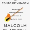 A Vingança do Ponto de Viragem - Narrativas, Superdisseminadores e a Ascensão da Engenharia Social