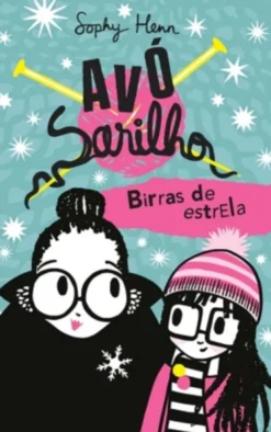 Avó sarilho: Birras de estrela